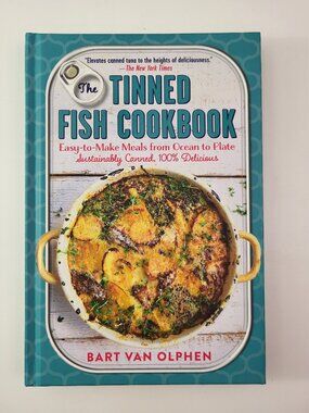 The Tinned Fish Cookbook by Bart van Olphen Seafood Recipes Hardcover